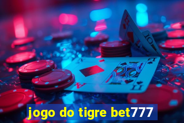 jogo do tigre bet777